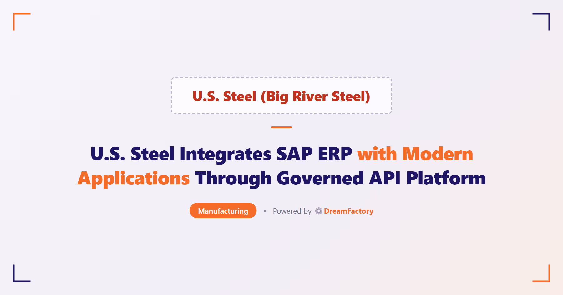 U.S. Steel case study